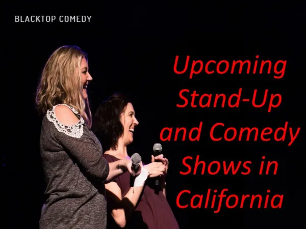 Upcoming Stand-Up and Comedy Shows in California