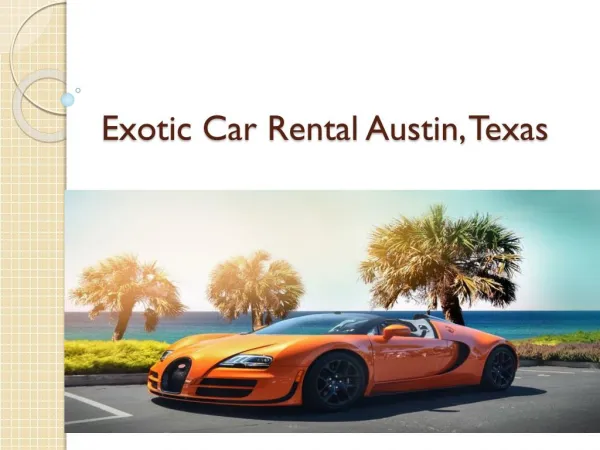 Exotic Car Rental Austin, Texas