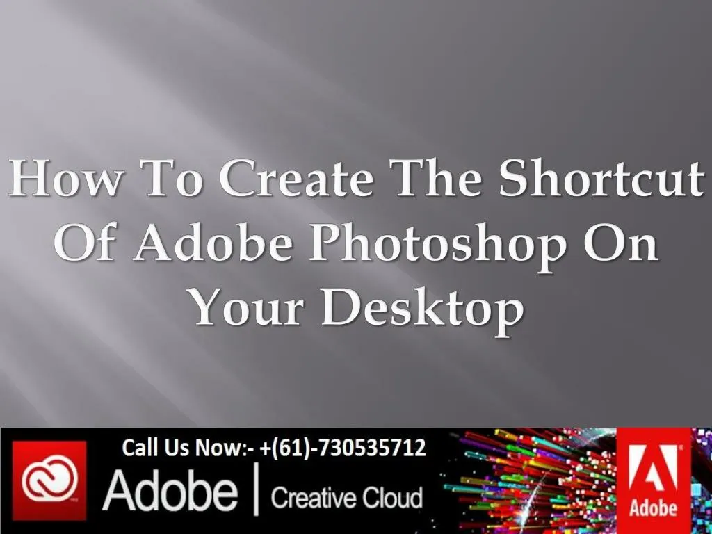 how to create the shortcut of adobe photoshop