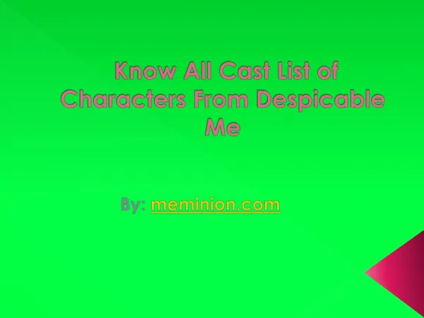 Cast List of Characters From Despicable Me