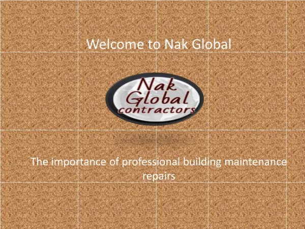 Building Maintenance Repairs | Home Remodeling Services about www.nakglobal.co