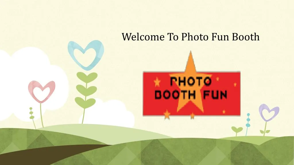 welcome to photo fun booth