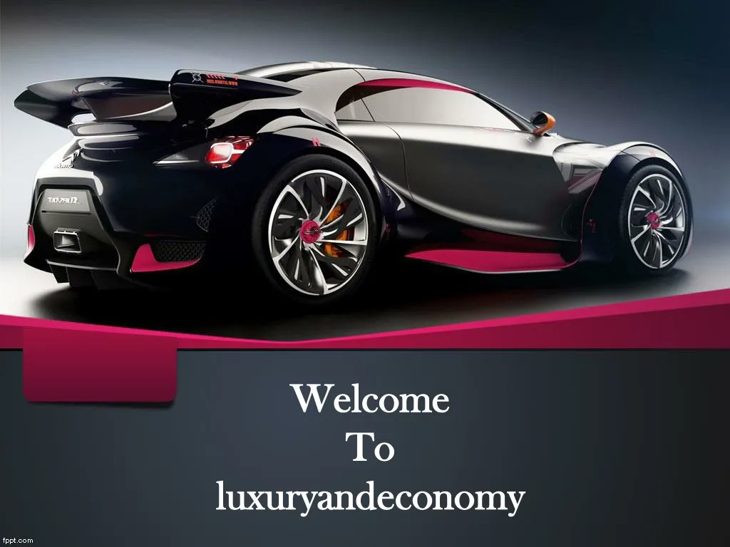 welcome welcome to to luxuryandeconomy