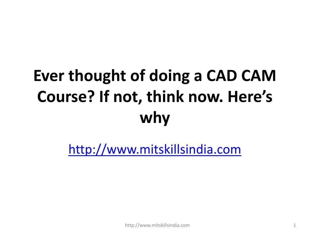 ever thought of doing a cad cam course if not think now here s why