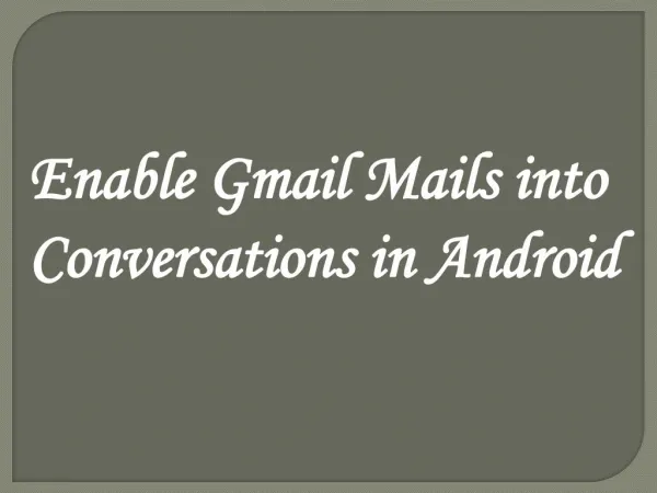 Enable Gmail Mails into Conversations in Android
