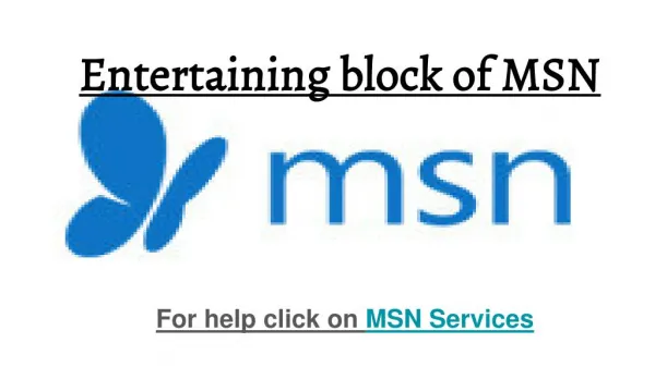 Entertaining block of MSN