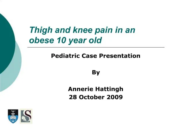 Thigh and knee pain in an obese 10 year old