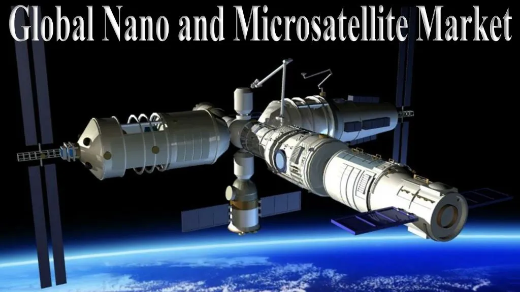 global nano and microsatellite market