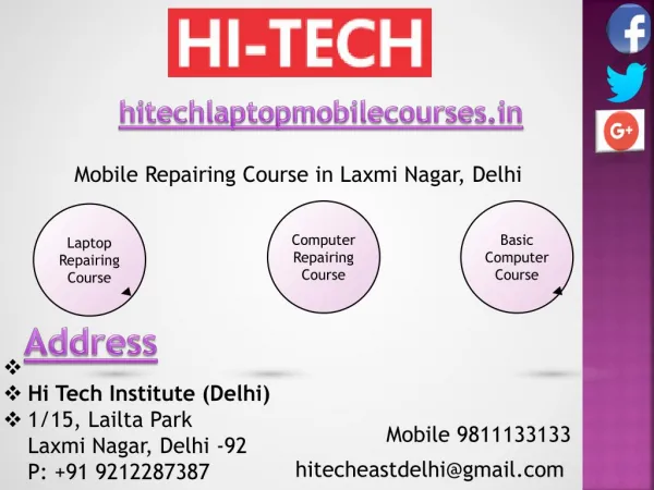 Hi Tech Offers Suitable Mobile Repairing Course in Laxmi Nagar, Delhi