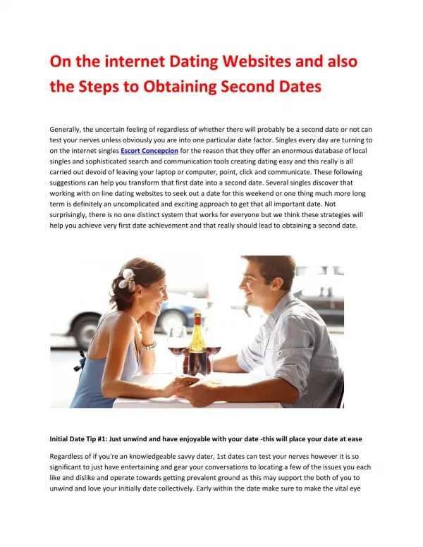 On the web Dating Assistance to get a Undesirable Initially Date