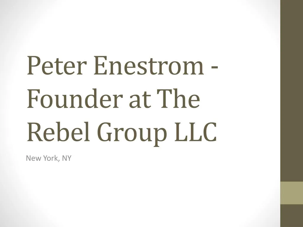 peter enestrom founder at the rebel group llc