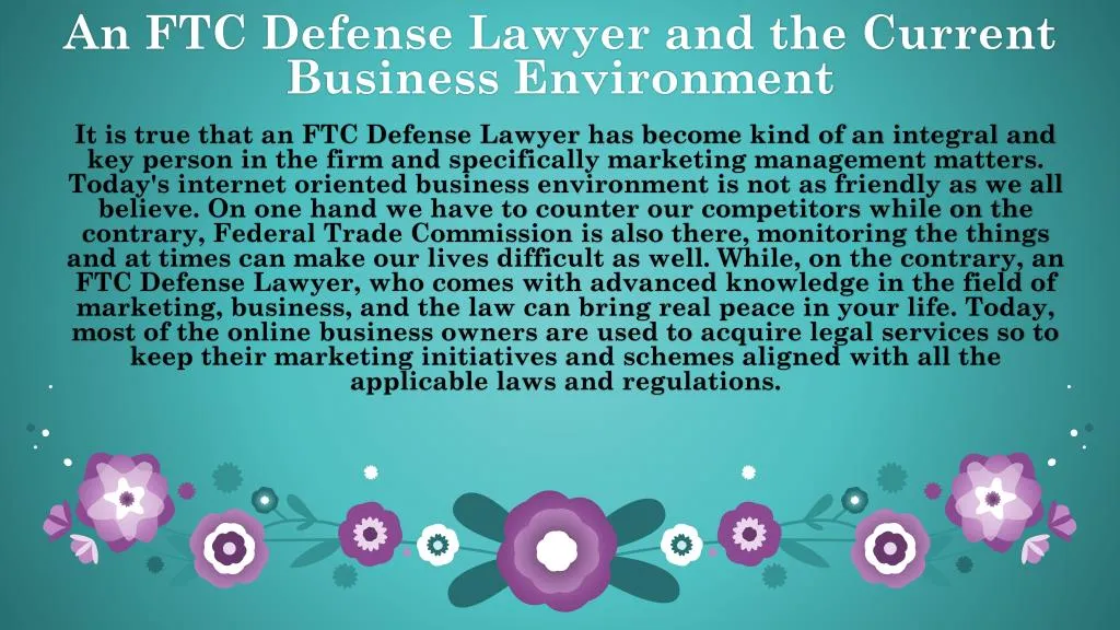 an ftc defense lawyer and the current business environment