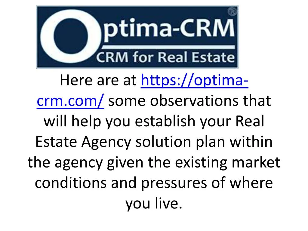 here are at https optima crm com some
