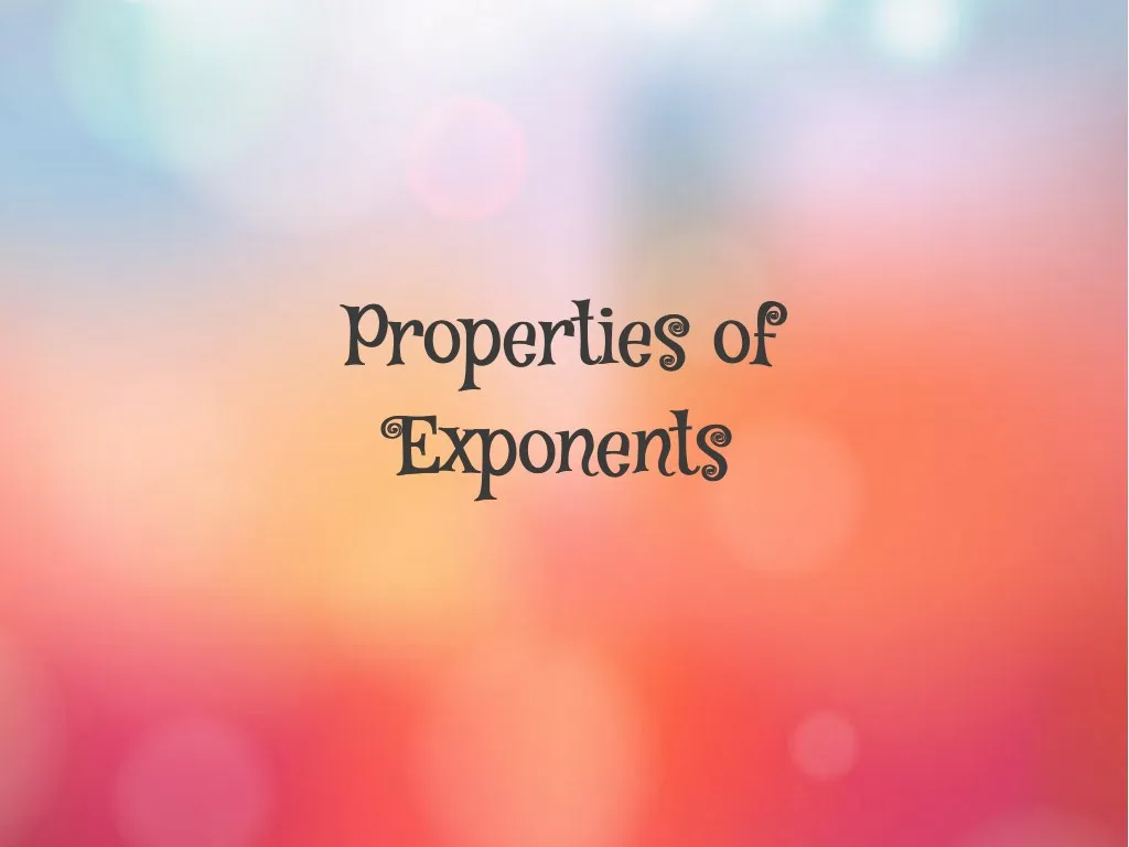 properties of properties of