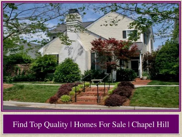 Find Top Quality | Homes For Sale | Chapel Hill