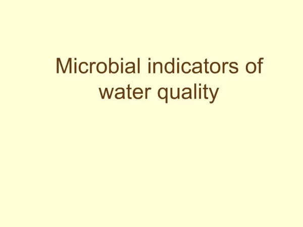 Microbial indicators of water quality