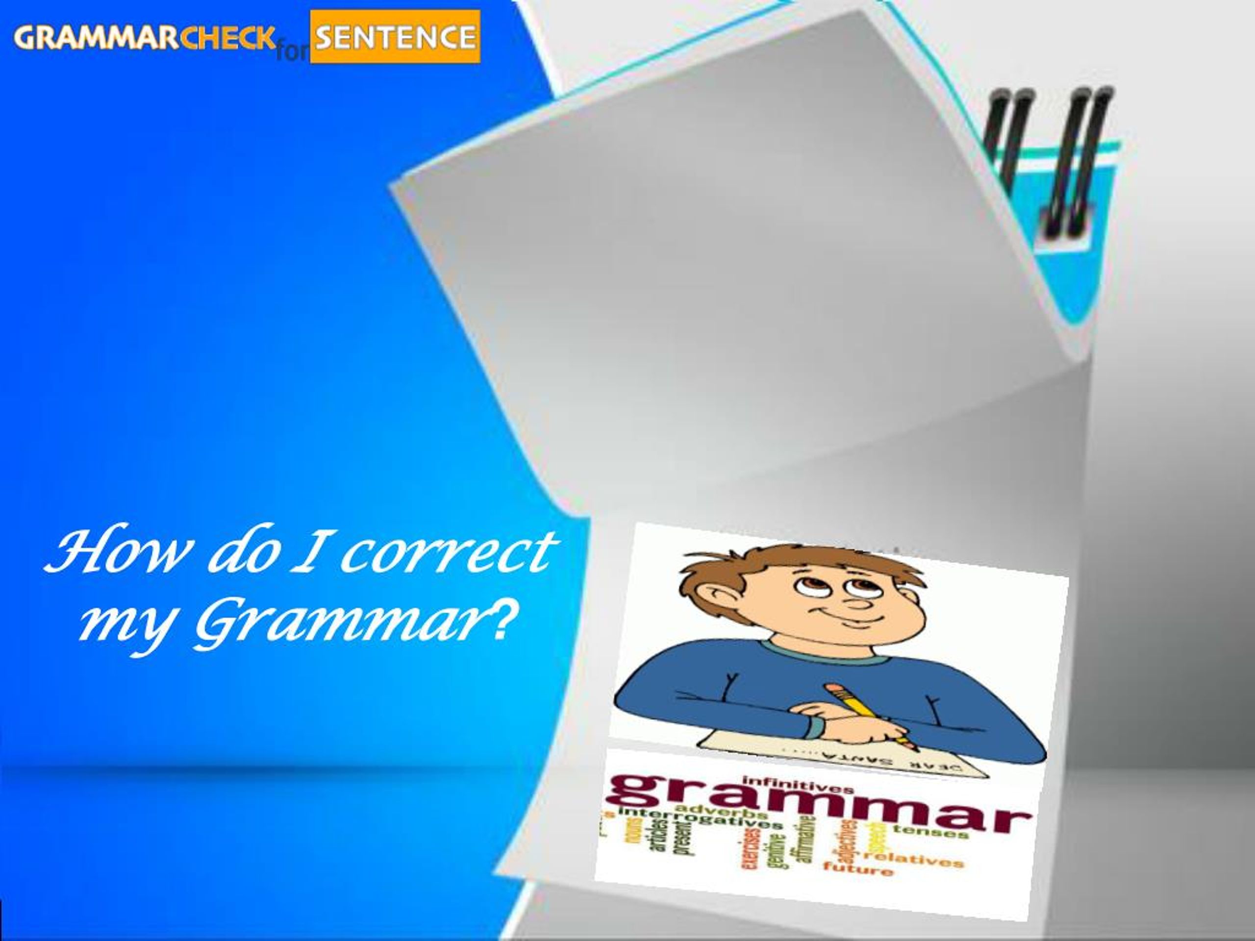 PPT - How do I correct my Grammar? PowerPoint Presentation, free ...