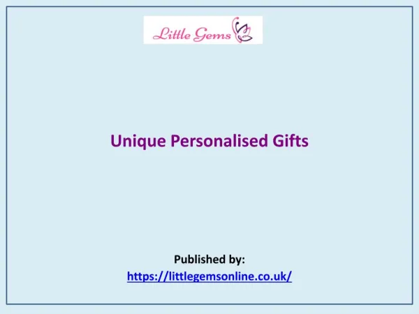 Unique Personalised Gifts
