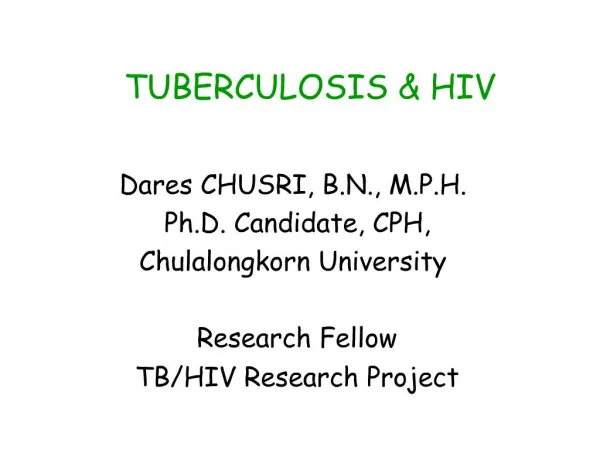 TUBERCULOSIS HIV