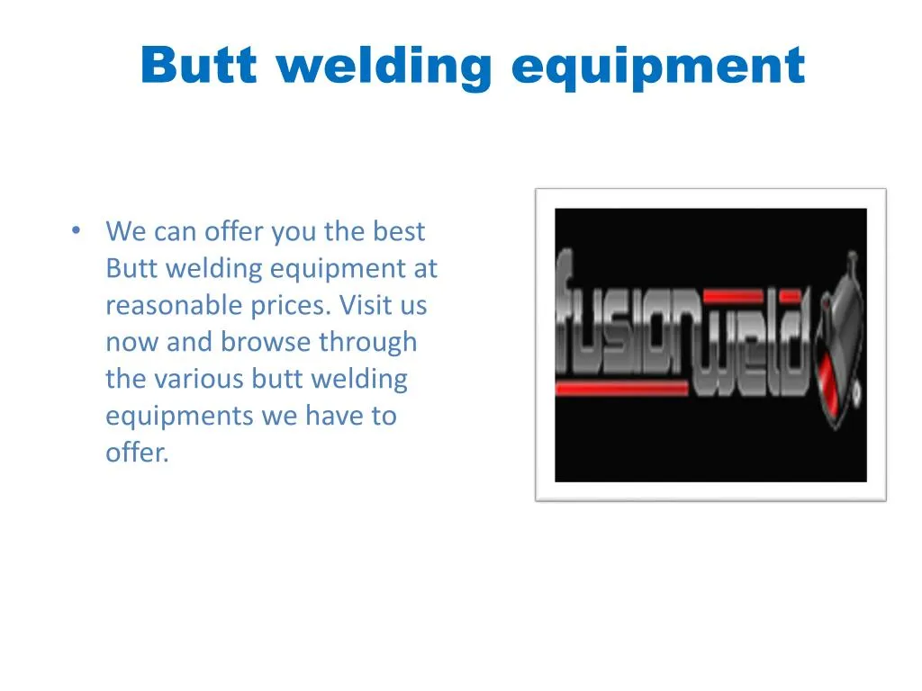 butt welding equipment