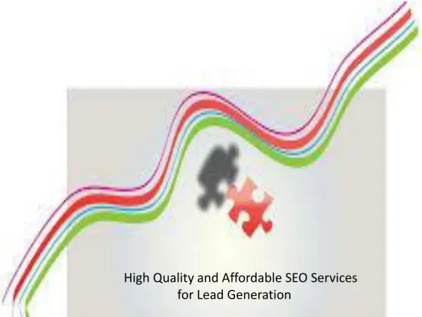 High Quality and Affordable SEO Services for Lead Generation