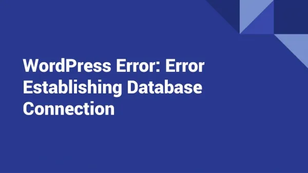 WordPress Error: Error Establishing Database Connection
