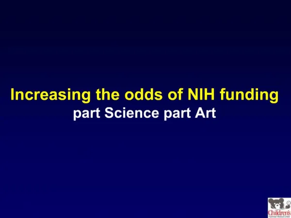 Increasing the odds of NIH funding part Science part Art