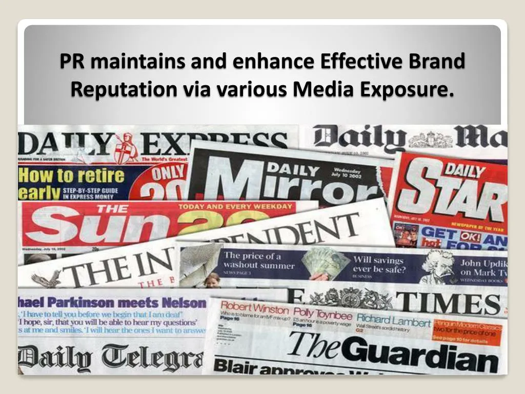 pr maintains and enhance effective brand reputation via various media exposure