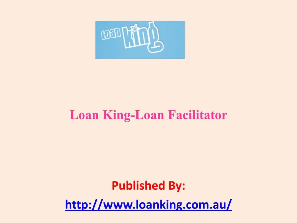 loan king loan facilitator