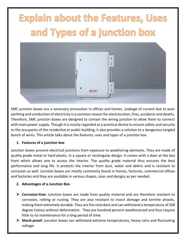 Explain about the Features, Uses and Types of a junction box