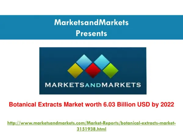 Botanical Extracts Market worth 6.03 Billion USD by 2022