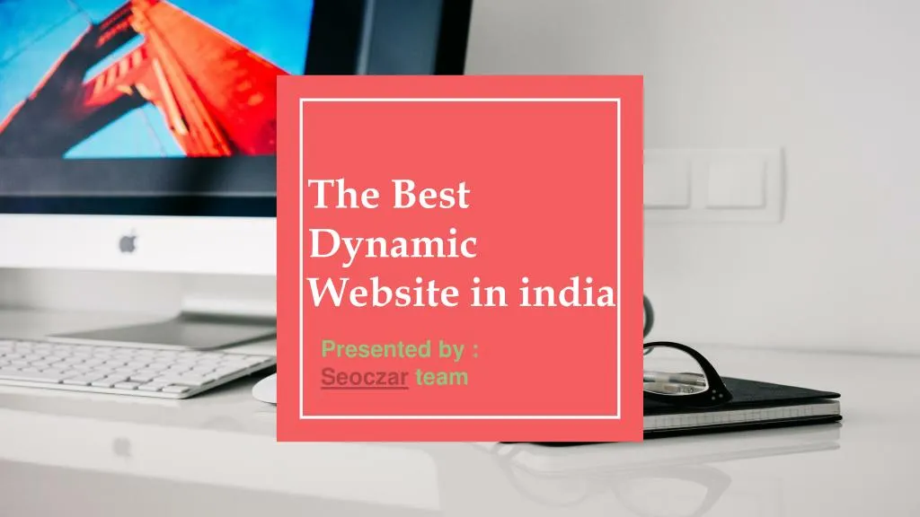 the b est dynamic website in india