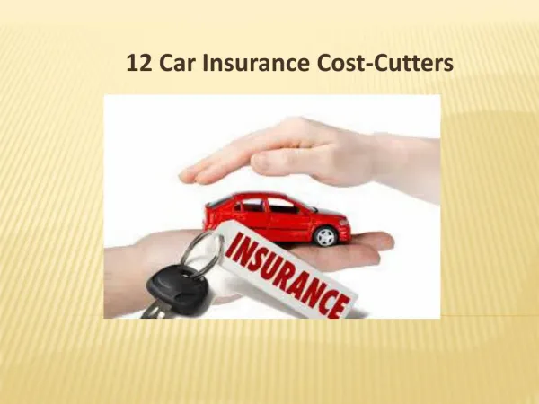 12 Car Insurance Cost-Cutters
