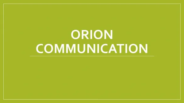 Orion Communication