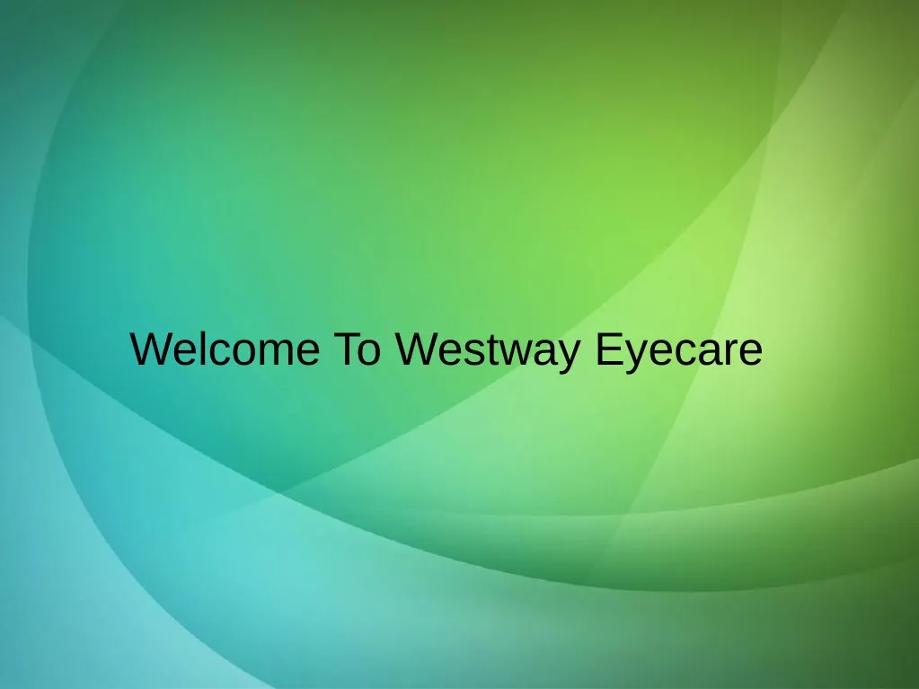 welcome to westway eyecare