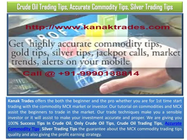 Crude Oil Trading Tips, Accurate Commodity Tips, Silver Trading Tips