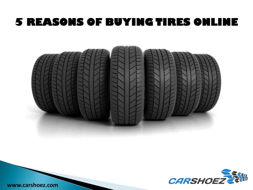 5 reasons of buying tires online