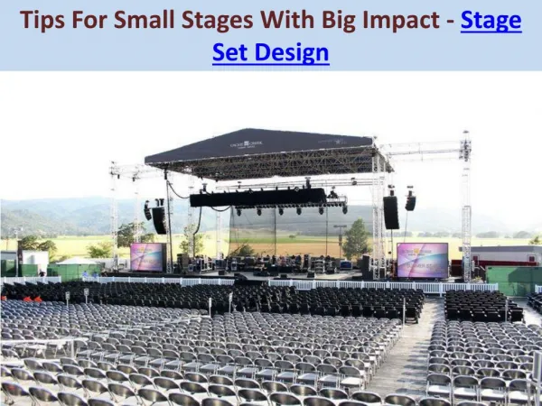 Tips For Small Stages With Big Impact - Stage Set Design
