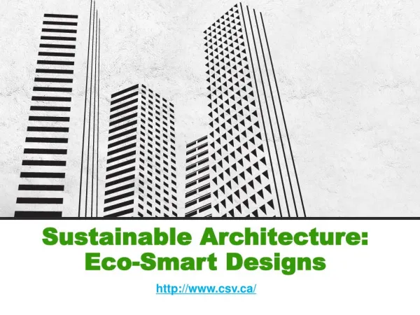 Sustainable Architecture: Eco-Smart Designs