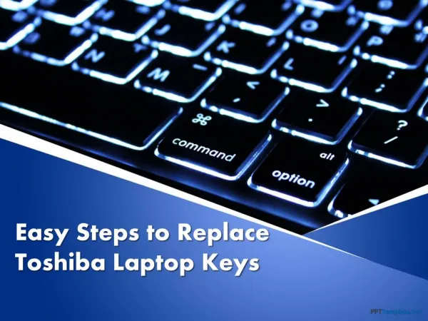 Easy Steps to Replace Toshiba Laptop Keys