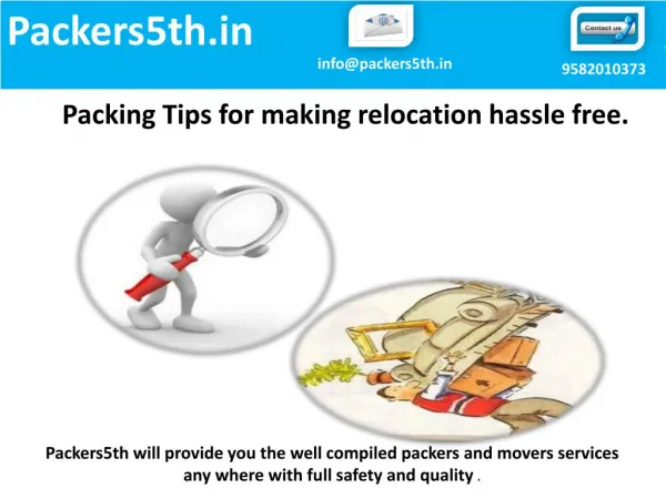 Best packing tips for hassle free moves.