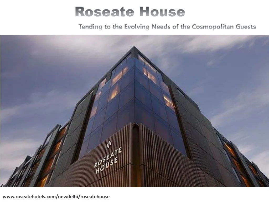 roseate house