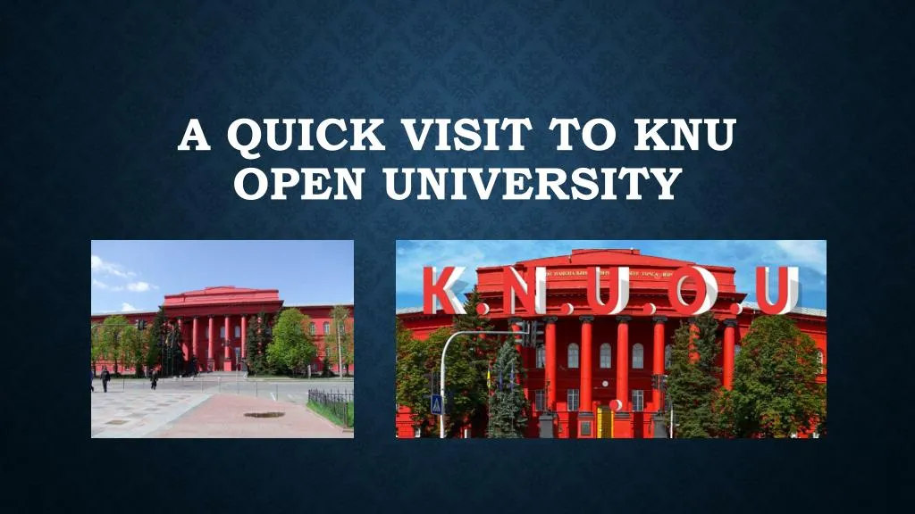 a quick visit to knu open university