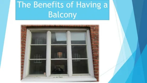 The Benefits of Having a Balcony