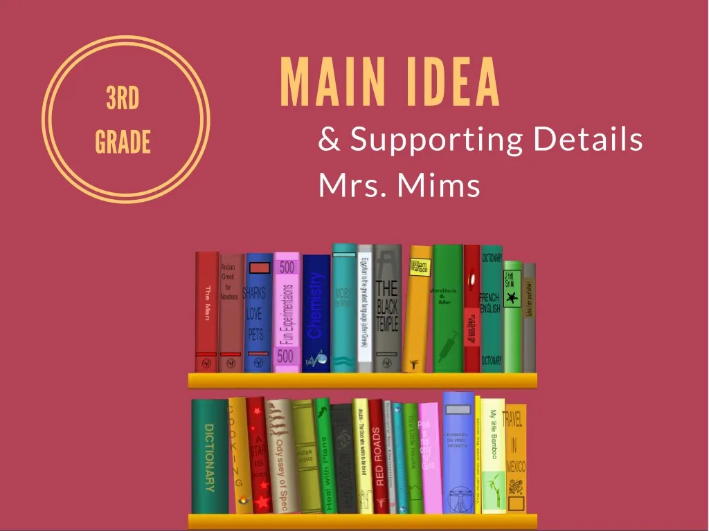 main idea supporting details mrs mims
