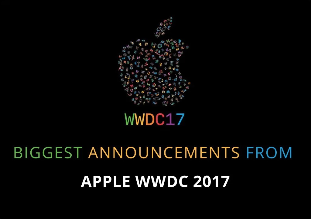 biggest announcements from apple wwdc 2017