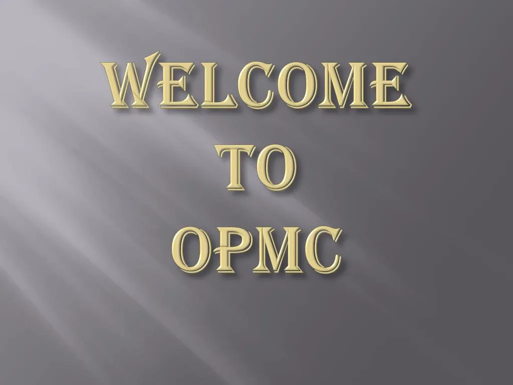 welcome to opmc