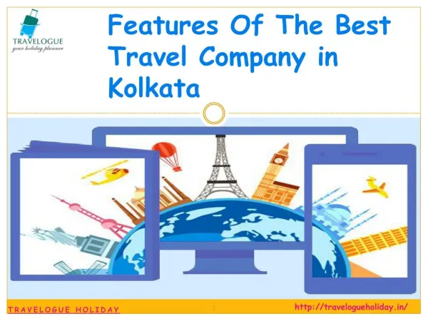 Features of The Best Travel Company in Kolkata