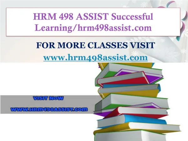 HRM 498 ASSIST Successful Learning/hrm498assist.com