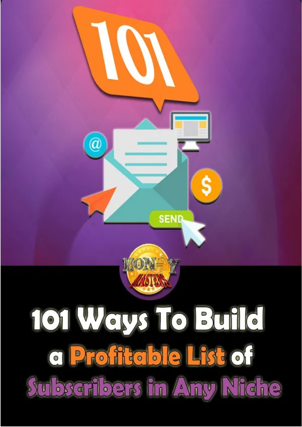 101 Ways To Build a Profitable List of Subscribers in Any Niche